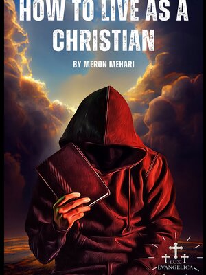 cover image of How to Live As a Christian